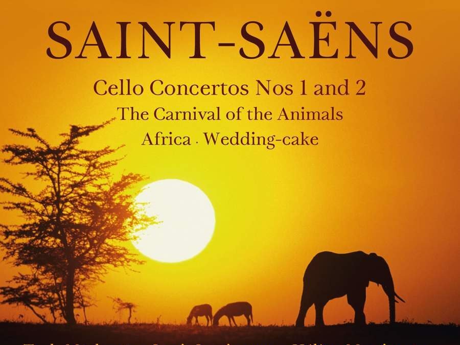 Saint-Saëns: Cello Concertos, Le carnaval des animaux, Africa & Wedding Cake